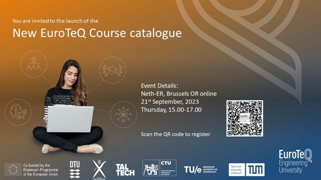 Launch of the EuroTeQ Course Catalogue EuroteQ Launch of the EuroTeQ Course Catalogue EuroteQ